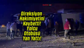 Direksiyon Hakimiyetini Kaybetti! Yolcu Otobüsü Yan Yattı!