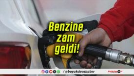 Benzine zam geldi!