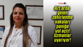 Art arda gelen zehirlenme vakaları paniğe yol açtı! Uzmanlar uyarıyor!
