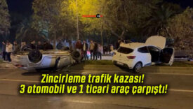 Zincirleme trafik kazası! 3 otomobil ve 1 ticari araç çarpıştı!