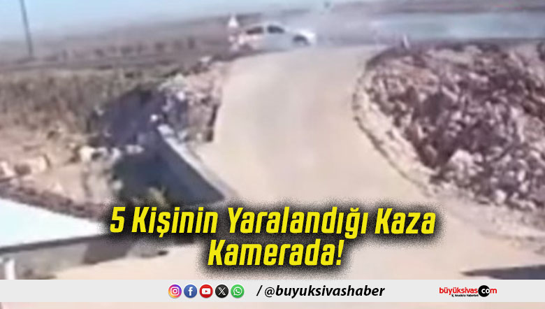 5 Kişinin Yaralandığı Kaza Kamerada!