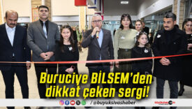Buruciye BİLSEM’den dikkat çeken sergi!