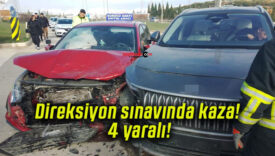 Direksiyon sınavında kaza! 4 yaralı!
