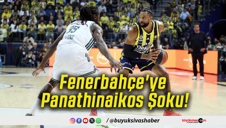 Fenerbahçe'ye Panathinaikos Şoku!