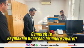 Gemerek’te Kaymakam Koca’dan birimlere ziyaret!