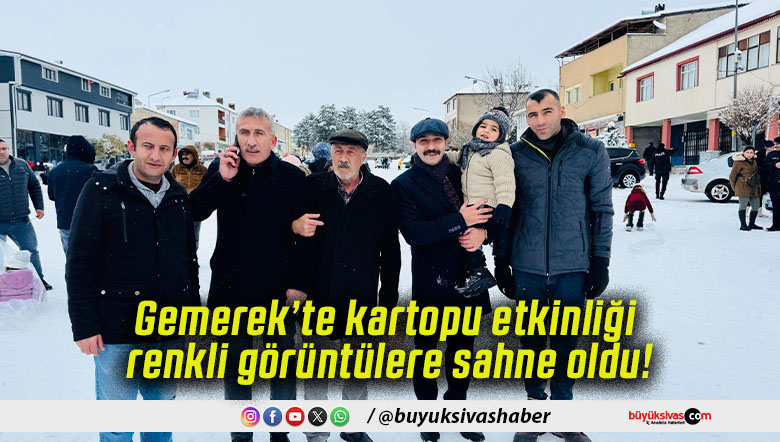 Gemerek’te kartopu etkinliği renkli görüntülere sahne oldu!