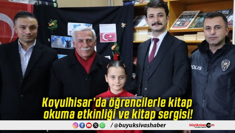 Koyulhisar’da öğrencilerle kitap okuma etkinliği ve kitap sergisi!