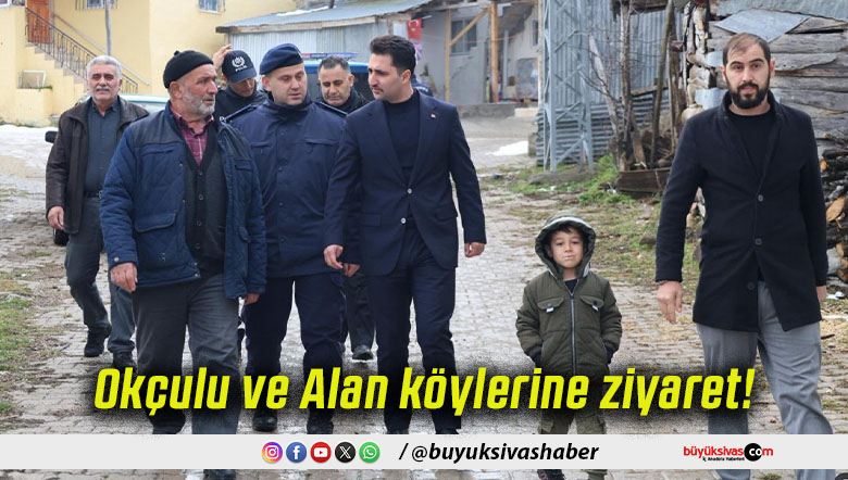 Okçulu ve Alan köylerine ziyaret!