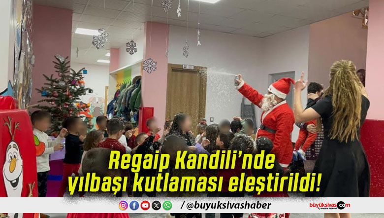 Regaip Kandili’nde yılbaşı kutlaması eleştirildi!