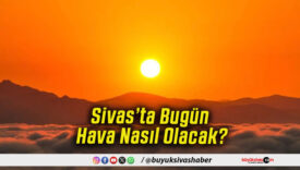 Sivas'ta Gece ayaz! Gündüz ılıman hava etkili olacak!