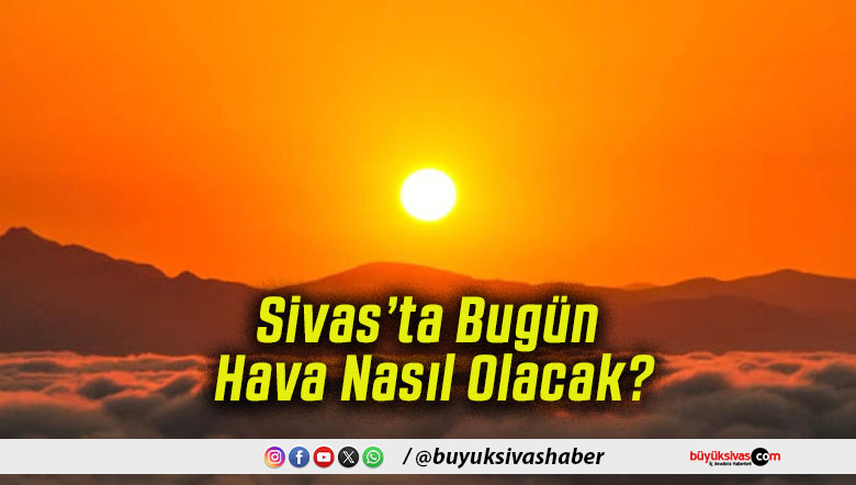 Sivas’ta soğuk ve sisli hava etkisini sürdürüyor!