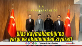 Ulaş Kaymakamlığı’na yargı ve akademiden ziyaret!