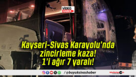Kayseri-Sivas Karayolu’nda zincirleme kaza! 1’i ağır 7 yaralı!