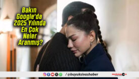 Bakın Google’da 2025 Yılında En Çok Neler Aranmış?