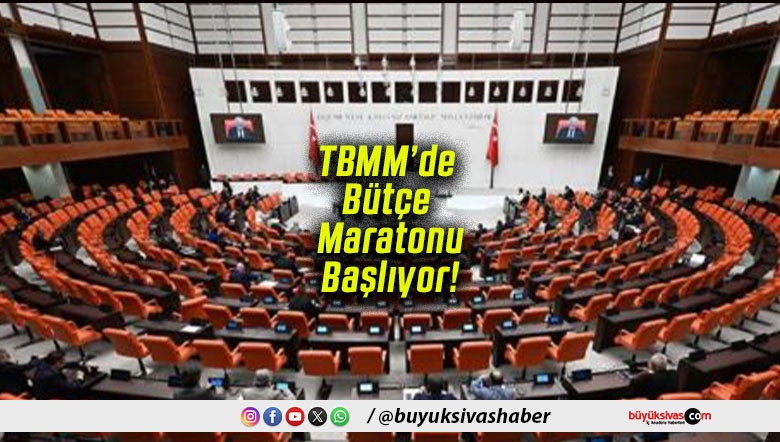 TBMM’de Bütçe Maratonu Başlıyor!