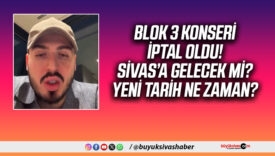 Blok 3 Konseri iptal oldu! Sivas’a gelecek mi? Yeni tarih ne zaman?