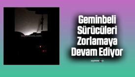 Geminbeli Tüneli 2025 yılı sonunda açılabilecek mi? 20 gün kaldı…