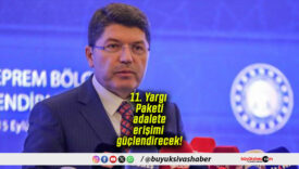 Bakan Tunç: 11. Yargı Paketi adalete erişimi güçlendirecek!