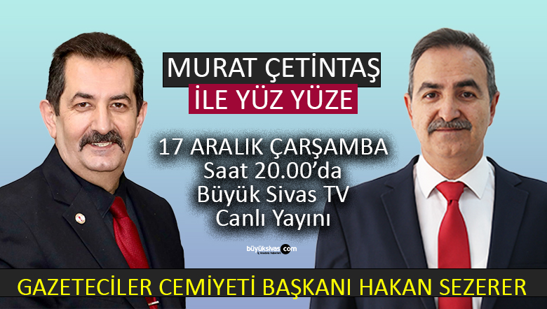murat çetintaş ile yüz yüze hakan sezerer