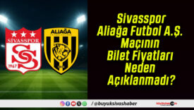 Sivasspor-Aliağa Futbol A.Ş. Maçının Bilet Fiyatları Neden Açıklanmadı?