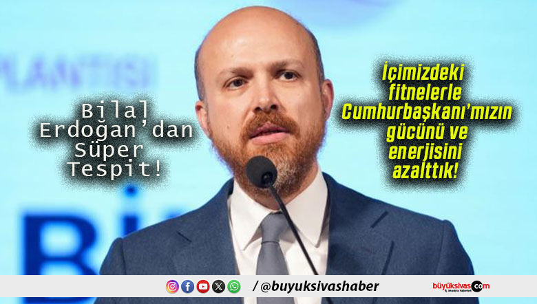 İçimizdeki fitnelerle Cumhurbaşkanı’mızın gücünü ve enerjisini azalttık!