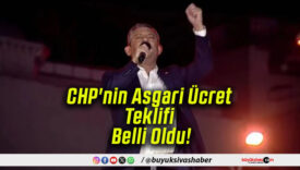 CHP’nin Asgari Ücret Teklifi Belli Oldu!
