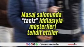 Masaj salonunda taciz!
