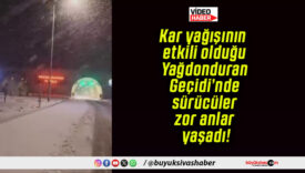 Kar yağışının etkili olduğu Yağdonduran Geçidi’nde sürücüler zor anlar yaşadı!
