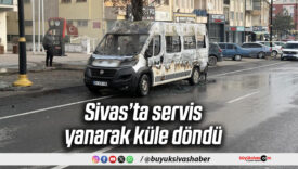 Sivas’ta Servis Alev Alev Yandı! Sürücü çaresizce izledi!