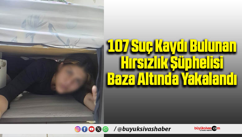 107 Suç Kaydı Bulunan