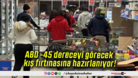 ABD -45 dereceyi görecek kış fırtınasına hazırlanıyor!