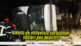 Alkollü ve ehliyetsiz sürücünün sözleri pes dedirtti!