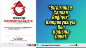 “Birbirimize Candan Bağlıyız” Kampanyasıyla Kan Bağışına Davet!