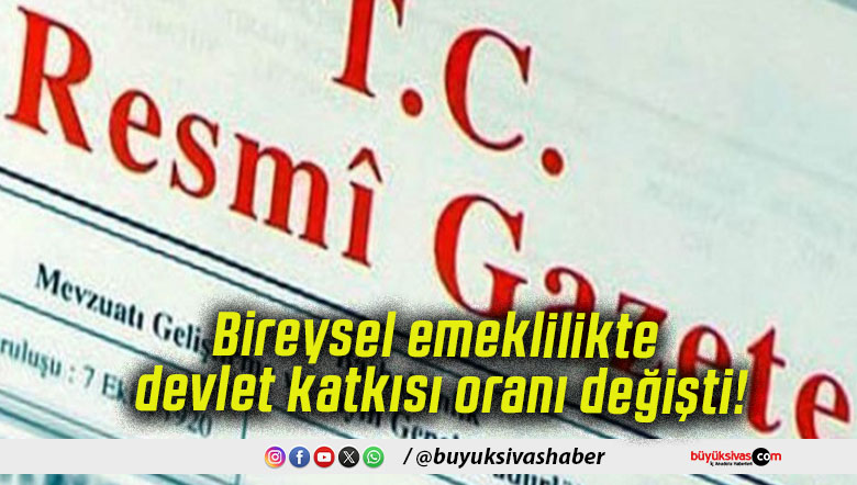 Bireysel emeklilikte devlet katkısı oranı değişti!