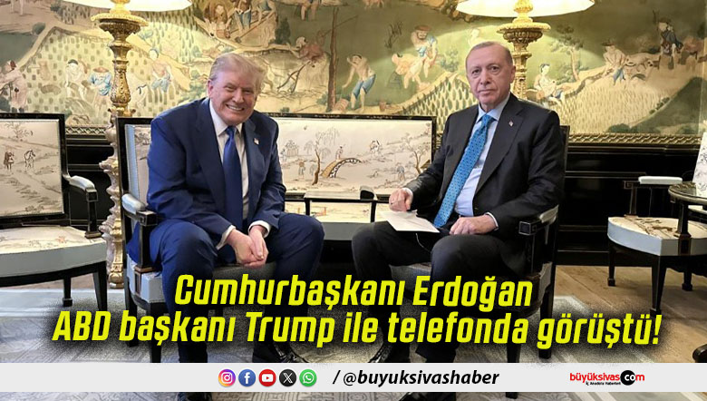 Cumhurbaşkanı Erdoğan ABD başkanı Trump ile telefonda görüştü!
