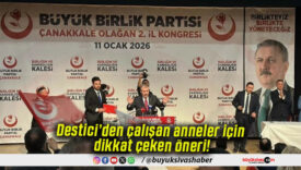 Destici’den çalışan anneler için dikkat çeken öneri!