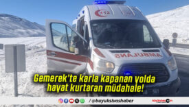 Gemerek’te karla kapanan yolda hayat kurtaran müdahale!