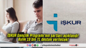İŞKUR Gençlik Programı’nın şartları açıklandı! Aylık 19 bin TL destek verilecek!