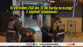 İş yerinden 250 bin TL’lik hurda hırsızlığı! 2 şüpheli tutuklandı!