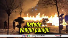 Kafede yangın paniği!