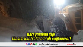 Karayolunda çığ! Ulaşım kontrollü olarak sağlanıyor!