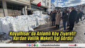 Koyulhisar’da Anlamlı Köy Ziyareti! Kardan Valilik Maketi İlgi Gördü!