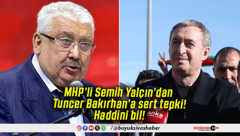 MHP’li Semih Yalçın’dan Tuncer Bakırhan’a sert tepki! Haddini bil!