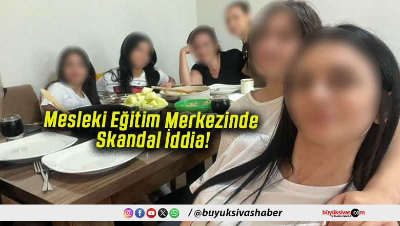 Mesleki Eğitim Merkezinde Skandal İddia!