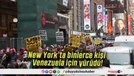 New York’ta binlerce kişi Venezuela için yürüdü!
