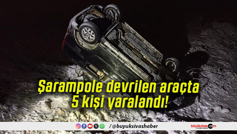 Şarampole devrilen araçta 5 kişi yaralandı!