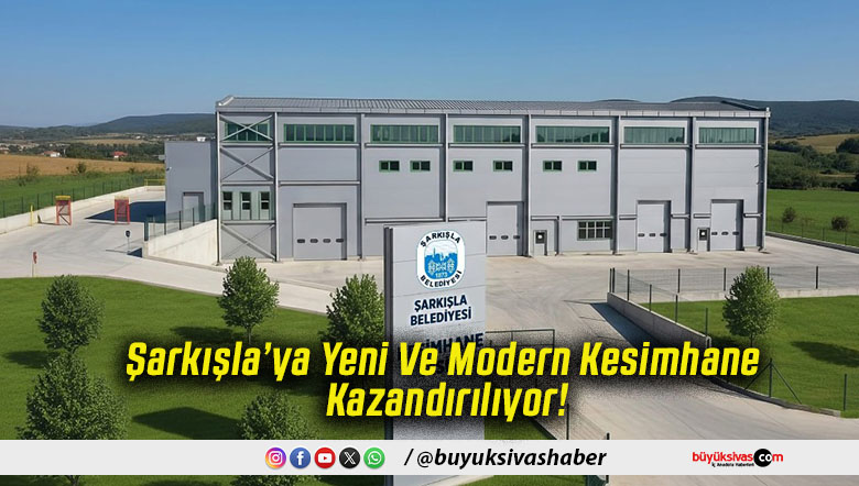 Şarkışla’ya Yeni Ve Modern Kesimhane Kazandırılıyor!