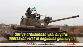 Suriye ordusundan yeni duyuru! Operasyon Fırat’ın doğusuna genişliyor!