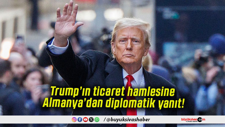 Trump’ın ticaret hamlesine Almanya’dan diplomatik yanıt!