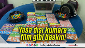 Yasa dışı kumara film gibi baskın!